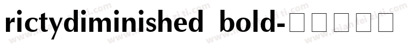 rictydiminished bold字体转换